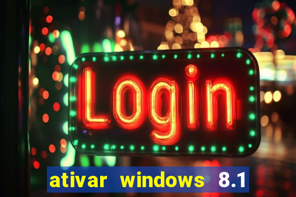 ativar windows 8.1 pro build 9600